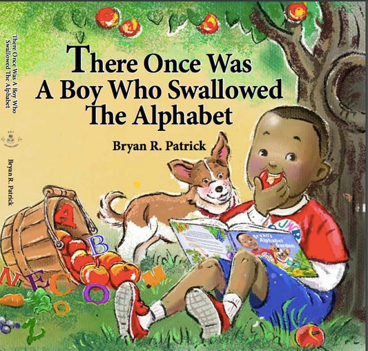 There Once Was a Boy Who Swallowed the Alphabet (HARDBACK)